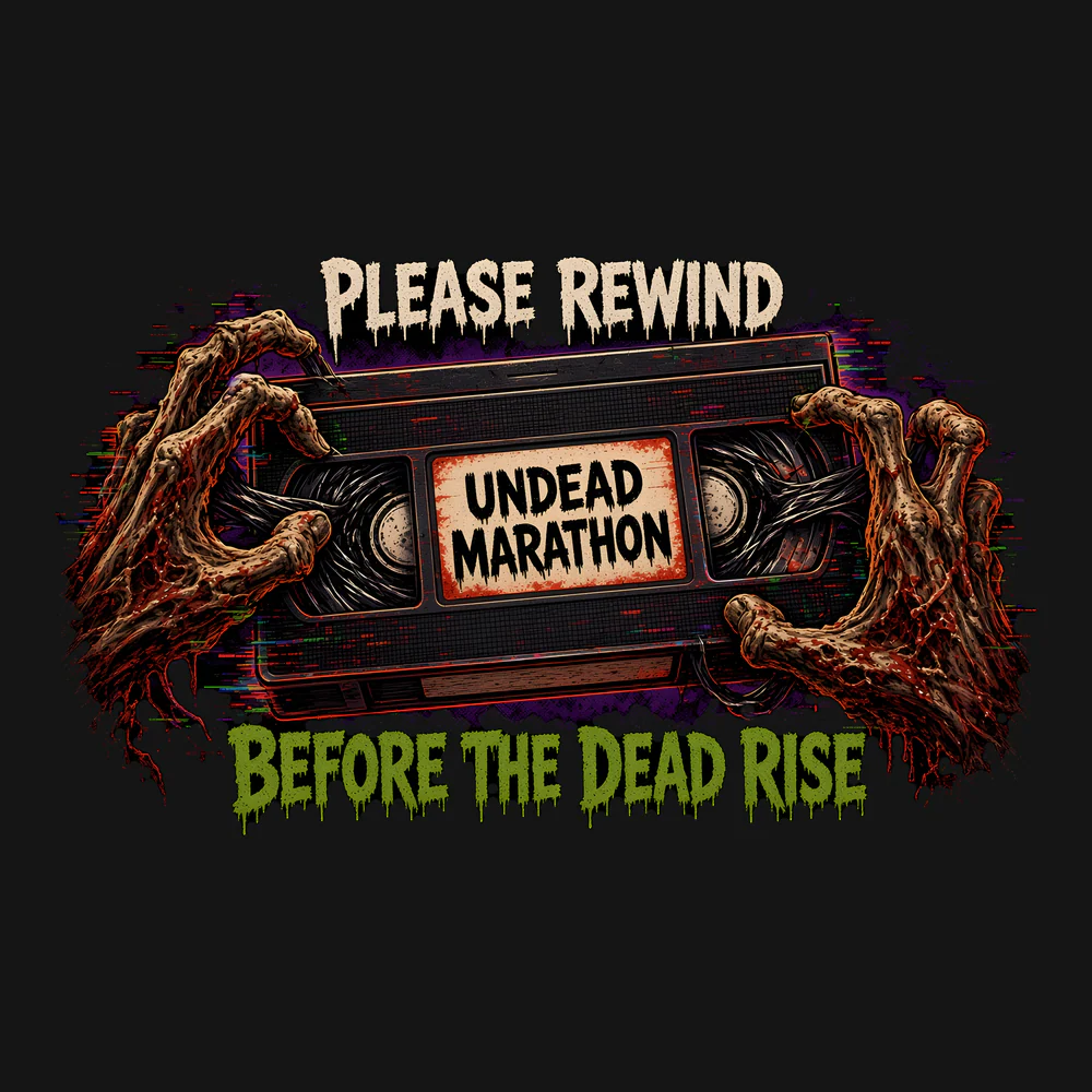Please Rewind Before the Dead Rise VHS Tee: Original VHS cassette with a bone label reading UNDEAD MARATHON / HOME VIDEO · SP · T-120 · 1986 and retro red-orange-yellow stripes, RGB tracking-glitch bars, headline P