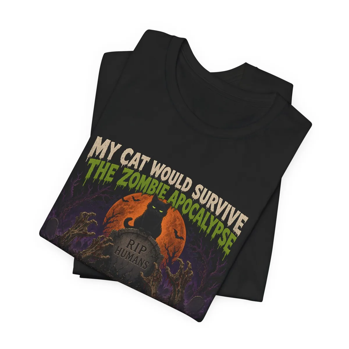 My Cat Would Survive the Zombie Apocalypse Tee in Black: folded flat