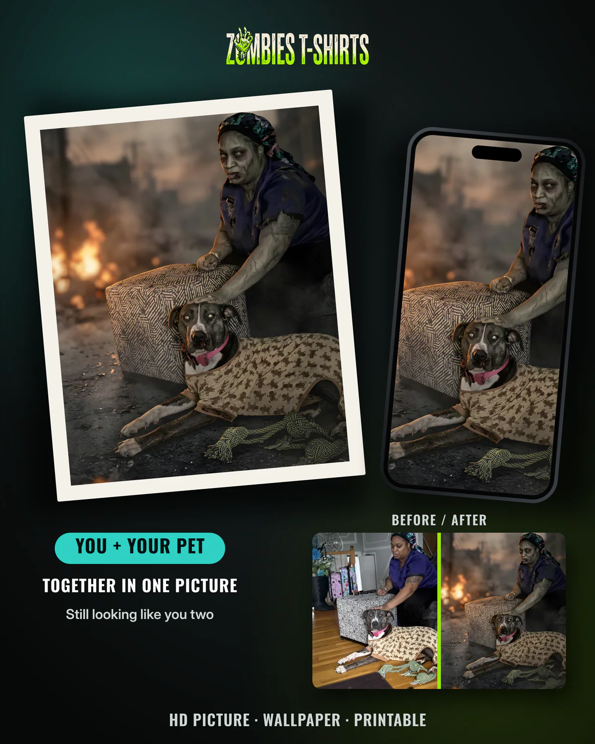 You and your pet as zombies in one picture